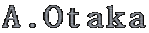 A.Otaka