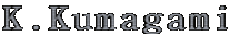 K.Kumagami