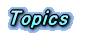 Topics