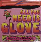 ALL YOU NEED IS GLOVE