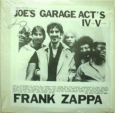 COULD THIS BE......JOE'S GARAGE ACT'S IV AND V LIVE?