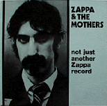 NOT JUST ANOTHER ZAPPA RECORD